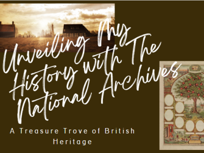 Unveiling My History with The National Archives